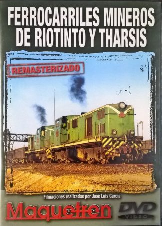 Ferrocarriles Mineros de Riotinto y Tharsis - DVD