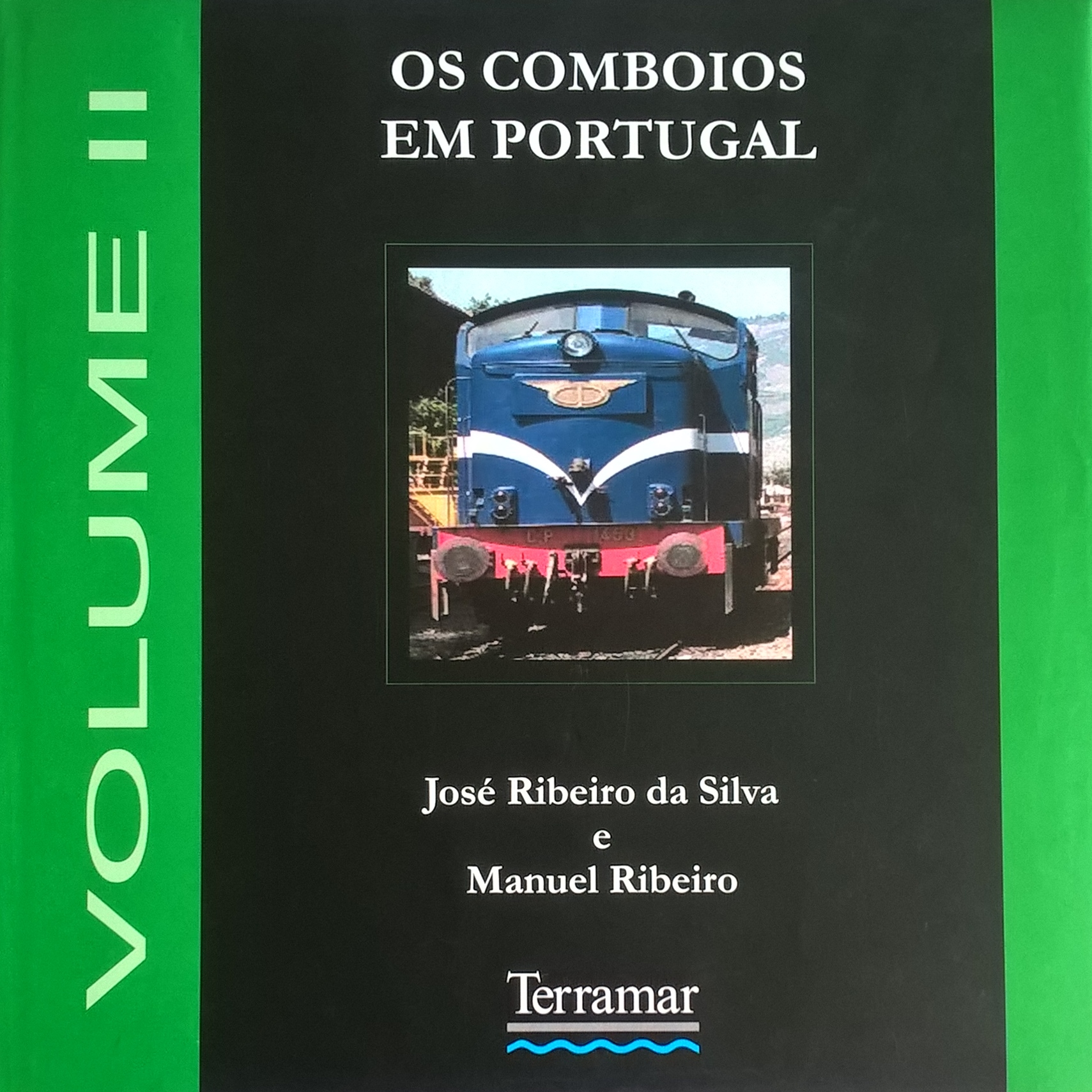 Os comboios em Portugal - Volume II